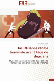 Insuffisance rnale terminale avant l'ge de deux ans, LANZAROTTI-N