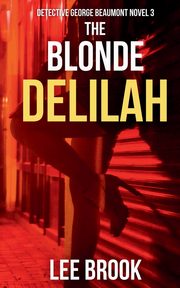 The Blonde Delilah, Brook Lee
