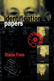 ksiazka tytu: Identification Papers autor: Fuss Diana