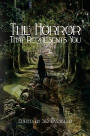 The Horror that Represents You, 