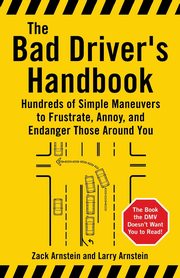 The Bad Driver's Handbook, Arnstein Zack