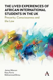 The Lived Experiences of African International Students in the UK, Marson James