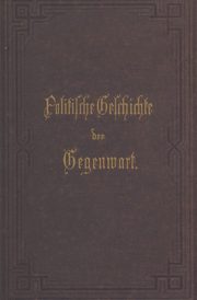 Politische Geschichte Der Gegenwart, Muller Wilhelm