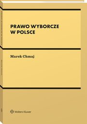 Prawo wyborcze w Polsce, Chmaj Marek