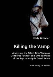 Killing the Vamp, Gieseler Carly