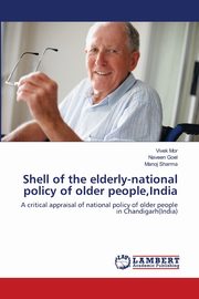 Shell of the elderly-national policy of older people,India, Mor Vivek