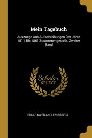 Mein Tagebuch, Andlaw-Birseck Franz Xaver