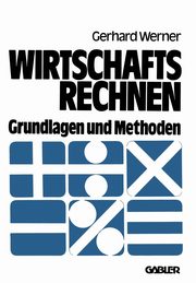 Wirtschaftsrechnen, Werner Gerhard