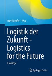 Logistik der Zukunft - Logistics for the Future, 