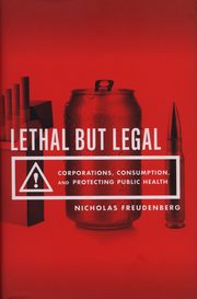 Lethal But Legal, Freudenberg Nicholas