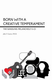 Born With a Creative Temperament, Cocoris John T
