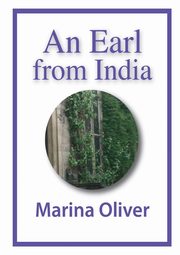 An Earl From India, Oliver Marina
