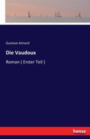 Die Vaudoux, Aimard Gustave