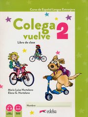 Colega vuelve 2 podrcznik + wiczenia + carpeta + zawarto online, Hortelano Maria Luisa , Hortelano Elena Gonzales