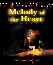 Melody of the Heart, Mylek Diana