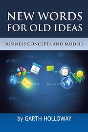 Business Concepts and Models, Holloway Garth