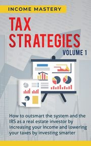 Tax Strategies, Income Mastery