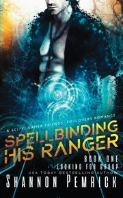 Spellbinding His Ranger, Pemrick Shannon