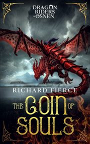 The Coin of Souls, Fierce Richard
