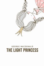 The Light Princess, Macdonald George