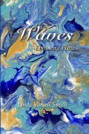 Waves, Varsell Smith Linda