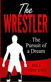 The Wrestler, Vincent Bill