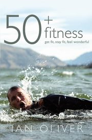 Fifty Plus Fitness, Oliver Ian