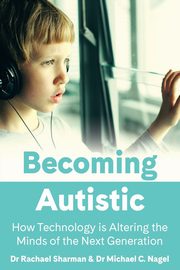 Becoming Autistic, Sharman Rachael