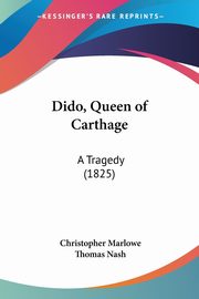 Dido, Queen of Carthage, Marlowe Christopher