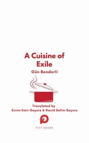 A Cuisine of Exile, Benderli Gn