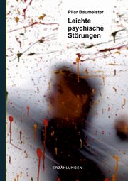Leichte psychische Strungen, Baumeister Pilar