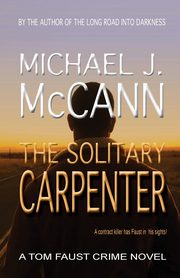 The Solitary Carpenter, McCann Michael J