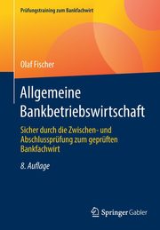 Allgemeine Bankbetriebswirtschaft, Fischer Olaf