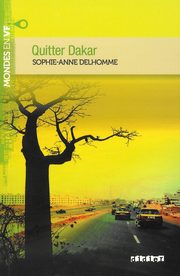 Quitter Dakar, Delhomme Sophie-Anne
