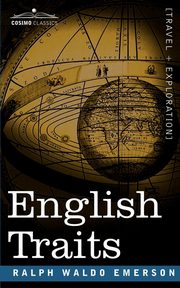 English Traits, Emerson Ralph Waldo