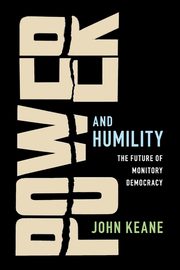 Power and Humility, Keane John