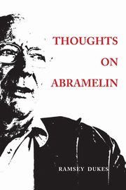 Thoughts on Abramelin, Dukes Ramsey