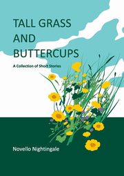 Tall Grass and Buttercups, Nightingale Novello