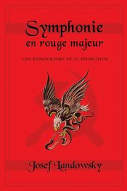 Symphonie en rouge majeur, Landowsky Josef