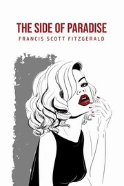 The Side of Paradise, Fitzgerald Francis Scott