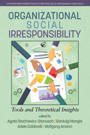 Organizational Social Irresponsibility, 