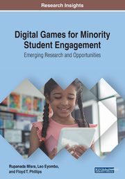 ksiazka tytu: Digital Games for Minority Student Engagement autor: Misra Rupanada
