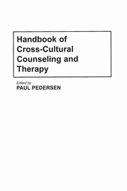 ksiazka tytu: Handbook of Cross-Cultural Counseling and Therapy autor: Pedersen Paul