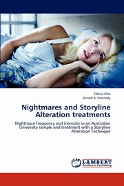 ksiazka tytu: Nightmares and Storyline Alteration Treatments autor: Elzo Fabian