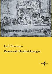 ksiazka tytu: Rembrandt Handzeichnungen autor: Neumann Carl