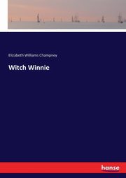 Witch Winnie, Champney Elizabeth Williams