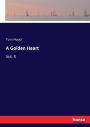 A Golden Heart, Hood Tom