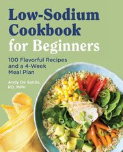 Low Sodium Cookbook for Beginners, De Santis Andy