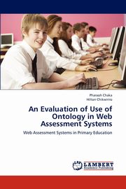 An Evaluation of Use of Ontology in Web Assessment Systems, Chaka Pharaoh