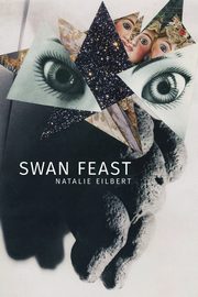 Swan Feast, Eilbert Natalie